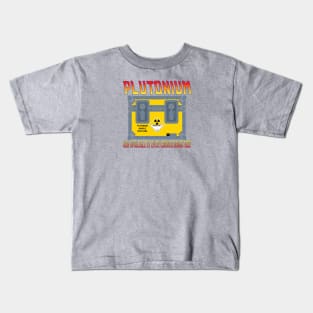 Plutonium - Now Available at Every Corner Drugstore Kids T-Shirt